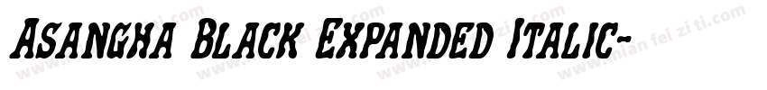 Asangha Black Expanded Italic字体转换